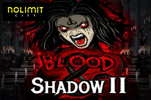 Blood & Shadow 2